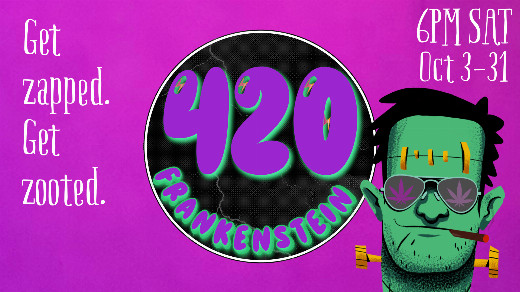 420 Frankenstein in Chicago