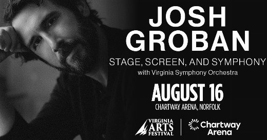 Josh Groban: Stage, Screen, and Symphony with Virginia Symphony Orchestra in Central Virginia
