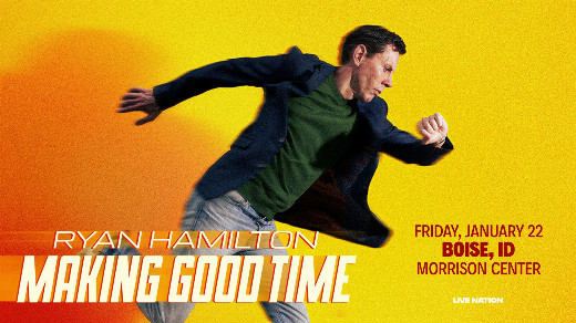 Ryan Hamilton: Making Good Time in Boise