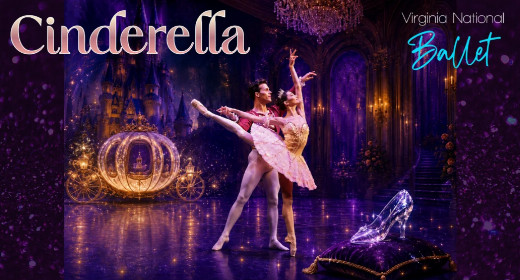 Virginia National Ballet Presents: Cinderella in Central Virginia