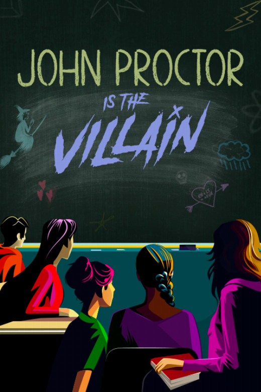 "John Proctor is the Villain" in Milwaukee, WI