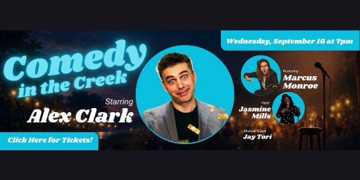 Comedy in the Creek starring Alex Clark show poster