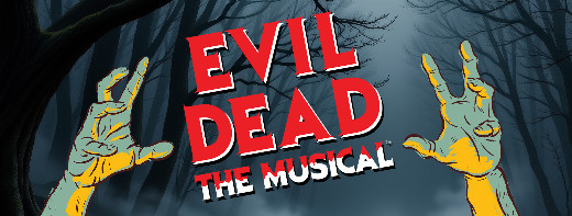 Evil Dead The Musical