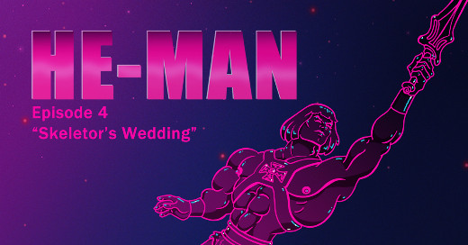He-Man: Episode 4 in Los Angeles