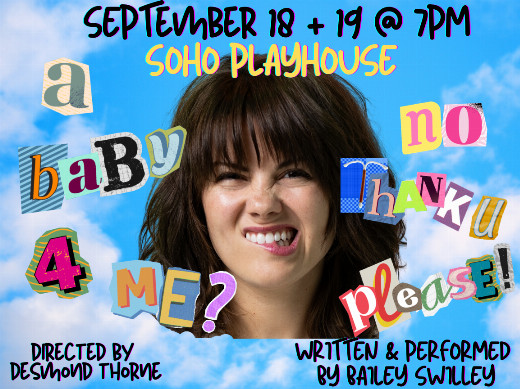 A Baby For Me? No Thank You, Please! in Off-Broadway