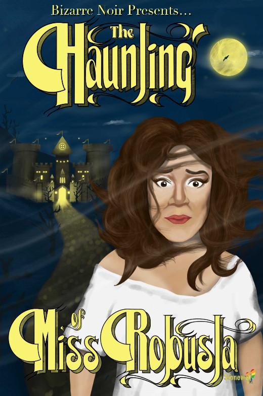 The Haunting of Miss Robusta: Second Séance