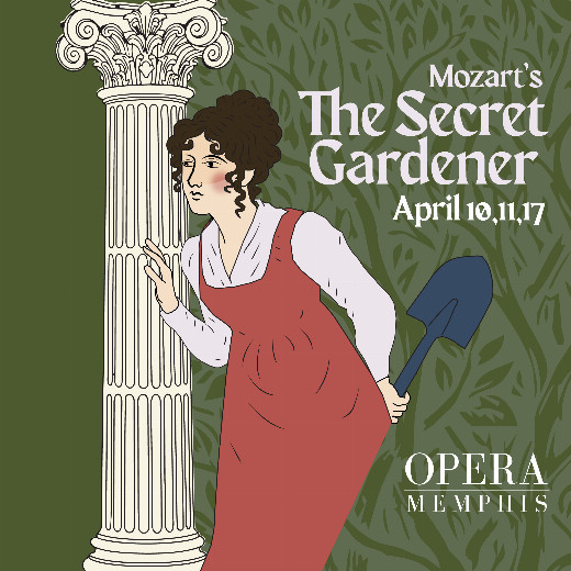 Mozart’s The Secret Gardener (La finta giardiniera) in Memphis