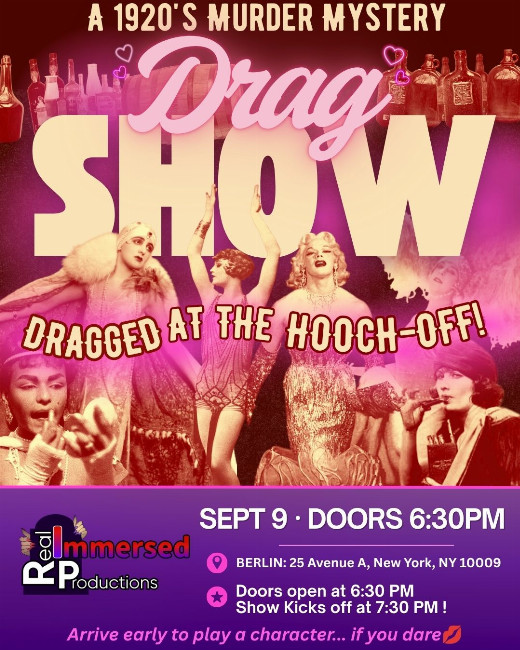 1920's Murder Mystery Drag Show: Death at the Hooch-Off!