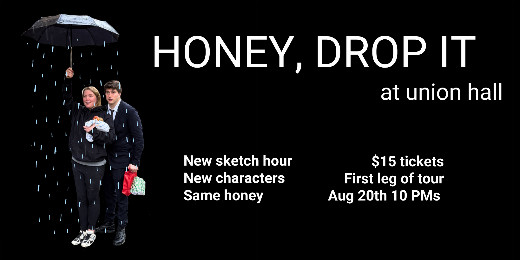 Honey, Drop It Presents Their Finest Hour