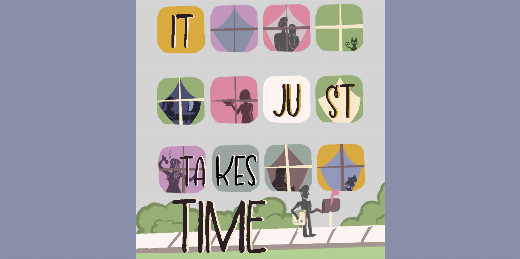 It Just Takes Time in Off-Off-Broadway