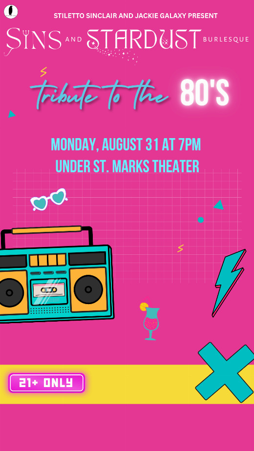 Sins and Stardust Burlesque: Tribute to the 80s