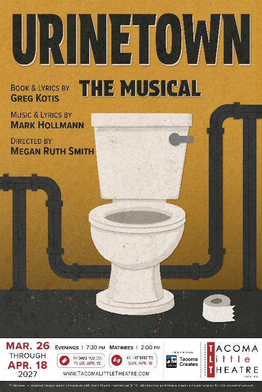 URINETOWN at Tacoma Little Theatre show poster