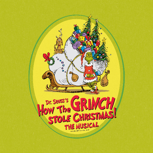 DR. SEUSS'S HOW THE GRINCH STOLE CHRISTMAS! in Milwaukee, WI