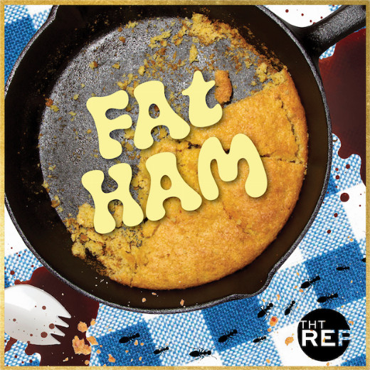 THT Rep presents Fat Ham show poster