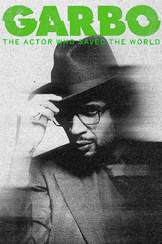 GARBO: EL ACTOR QUE SAVÓ AL MUNDO (Garbo: The Actor Who Saved The World) in Washington, DC