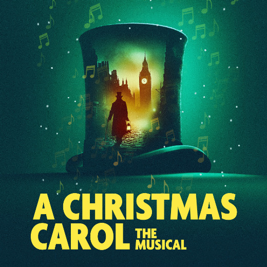 A Christmas Carol, The Musical  show poster