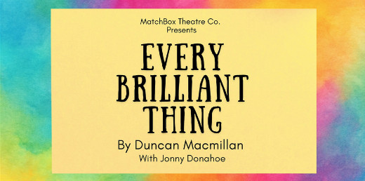 Every Brilliant Thing