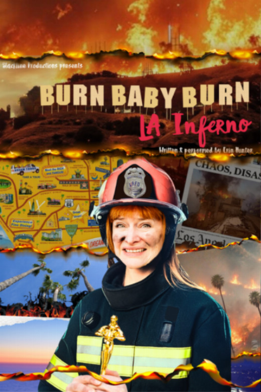 Burn Baby Burn: LA Inferno