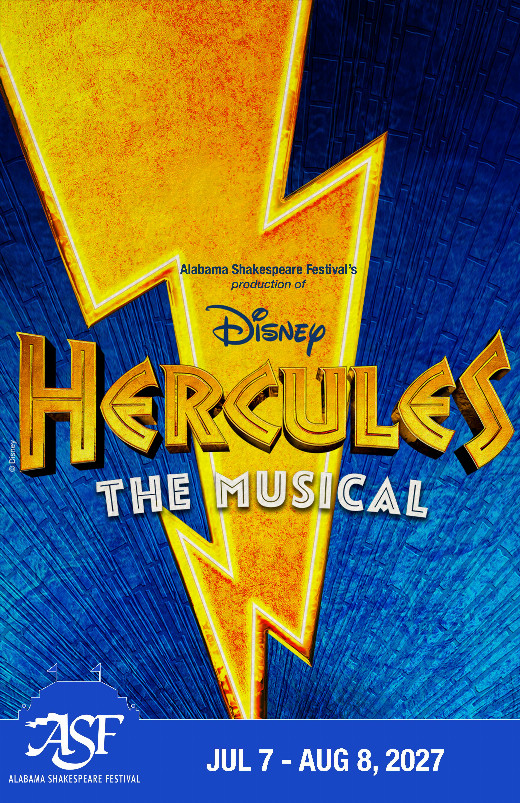 Alabama Shakespeare Festival's Production of  Disney's Hercules The Musical show poster