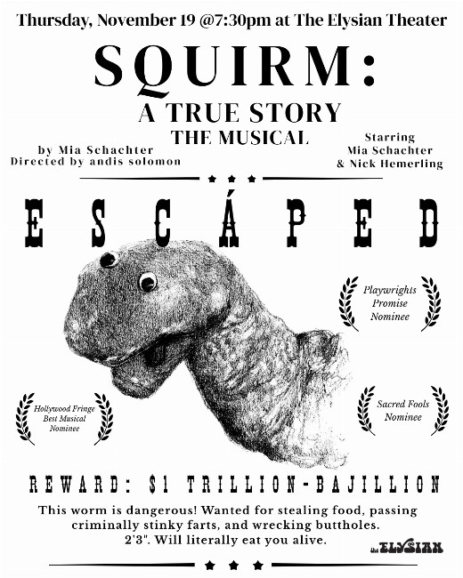 Squirm: A True Story in Los Angeles