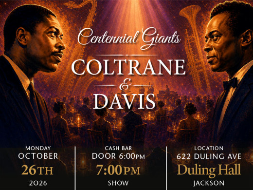 Centennial Giants: Coltrane & Davis in Jackson, MS