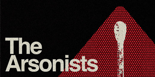 The Arsonists in Los Angeles