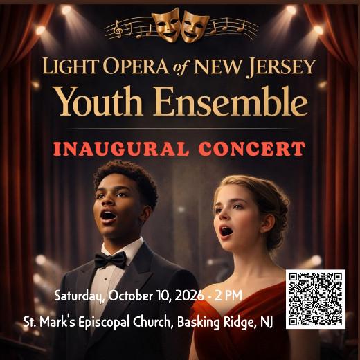 Inaugural Light Opera of NJ Youth Ensemble Concert show poster