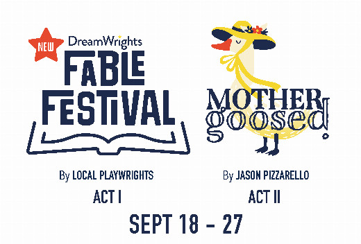 DreamWrights New Fable Festival and "Mother Goosed" in Central Pennsylvania