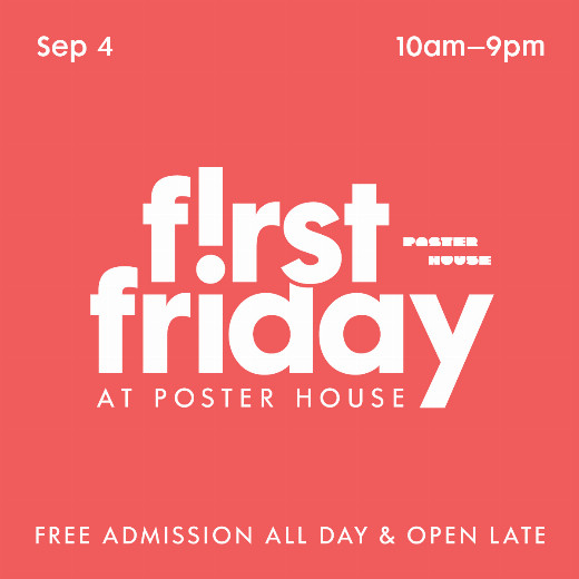 OSTER HOUSE PRESENTS FREE FIRST FRIDAY ON SEPTEMBER 4, 2026
