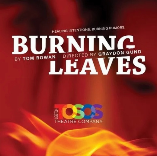 Burning Leaves, a new play