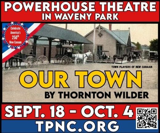 OUR TOWN by Thornton Wilder in Connecticut