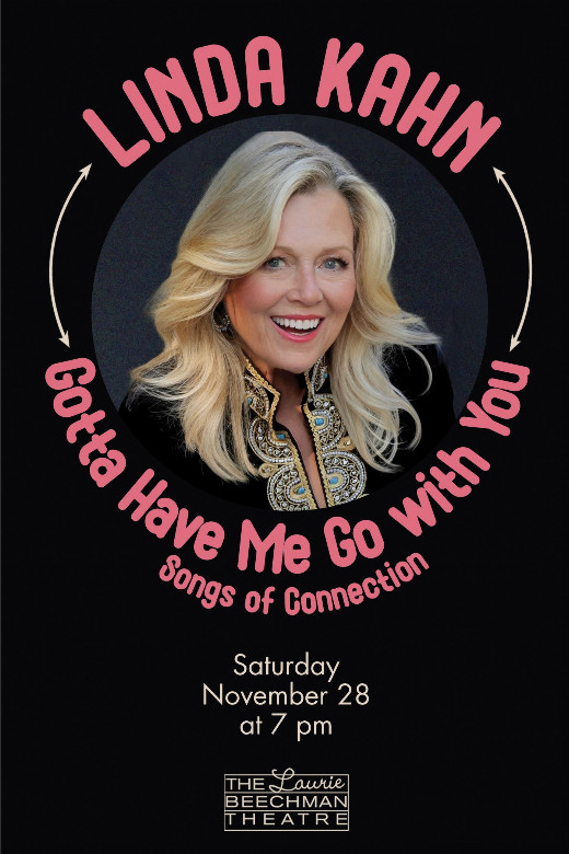 Linda Kahn: Gotta Have Me Go With You, Songs of Connection in Cabaret
