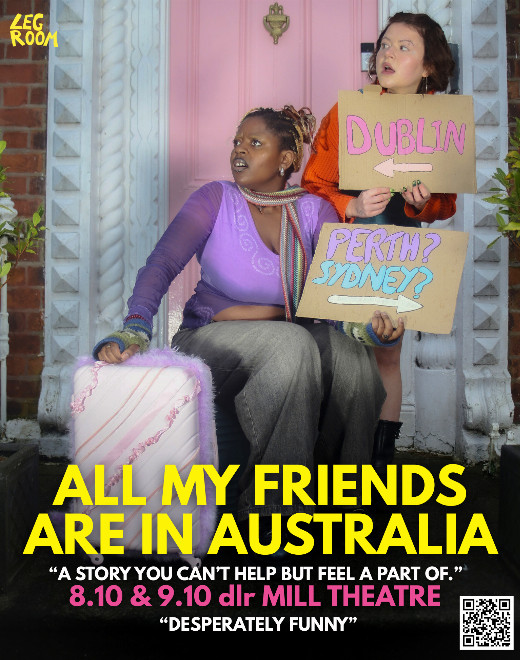 All My Friends are in Australia in Ireland