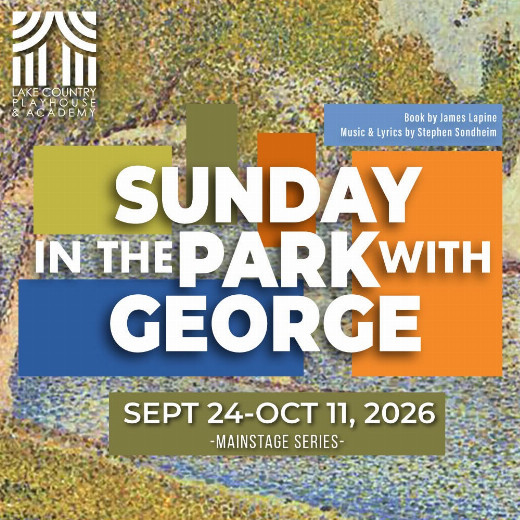 Sunday in the Park with George in Milwaukee, WI