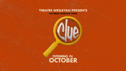 CLUE, A Play Based on the Board Game & Classic Film in Dallas