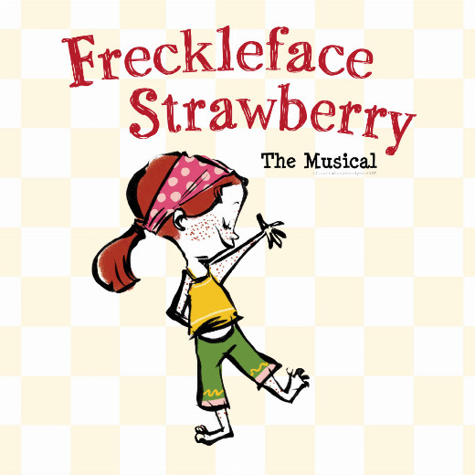 Freckleface Strawberry The Musical show poster