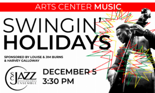 SC Jazz Masterworks Ensemble: Swingin' Holidays