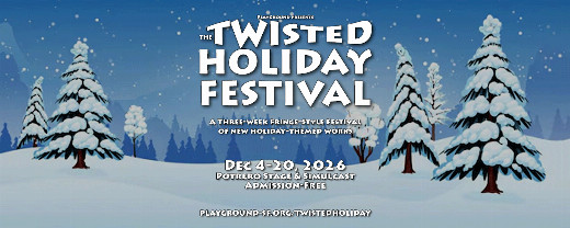 PlayGround Twisted Holiday Festival show poster