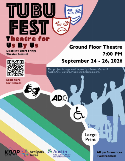 TUBU Fest: Theatre for Us by Us, A Disability Short Fringe Theatre Festival in Austin