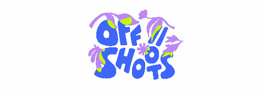 OFF//SHOOTS Theatre Festival