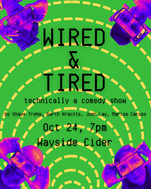 Wired & Tired in Central New York