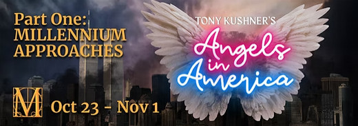Angels in America — Part 1: Millennium Approaches in Kansas City