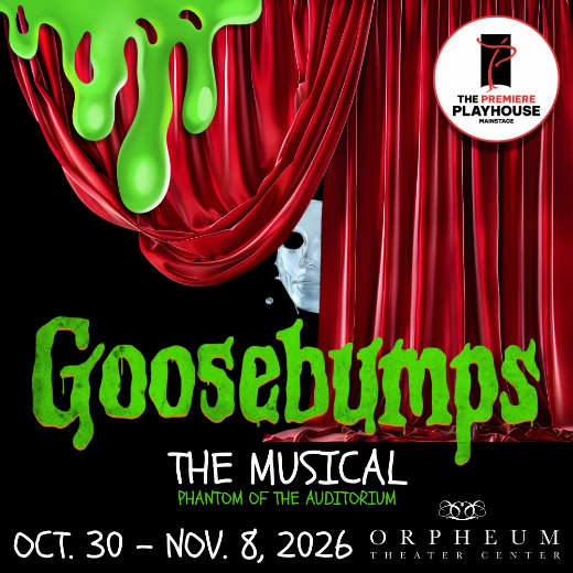 Goosebumps The Musical presented by The Premiere Playhouse in South Dakota