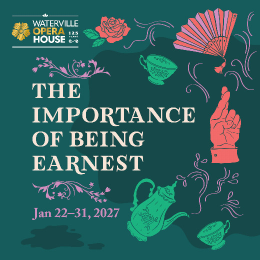 The Importance of Being Earnest in Maine