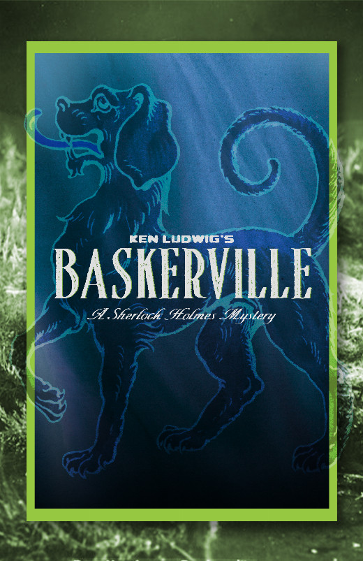 Ken Ludwig's BASKERVILLE
