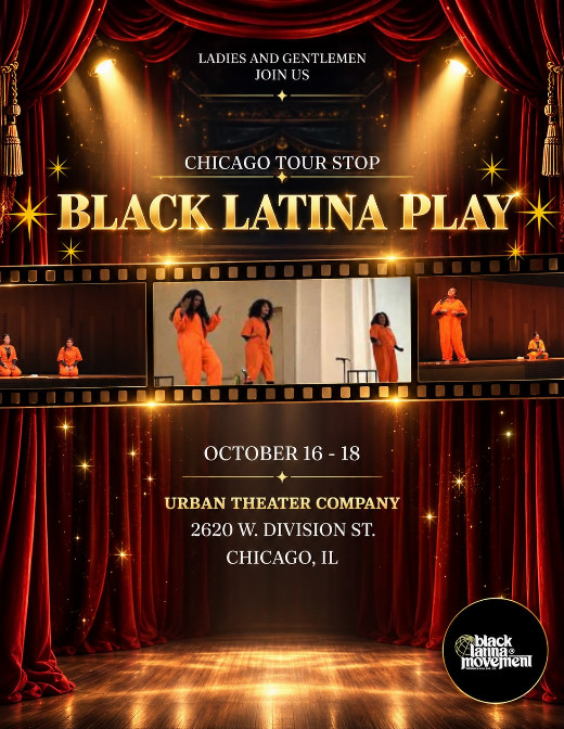 Black Latina (The Play) Comes to Chicago in Chicago