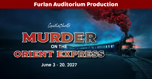 AUDITIONS - Murder On The Orient Express in Appleton, WI