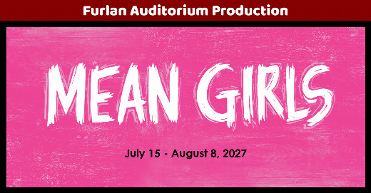 AUDITIONS - Mean Girls in Appleton, WI