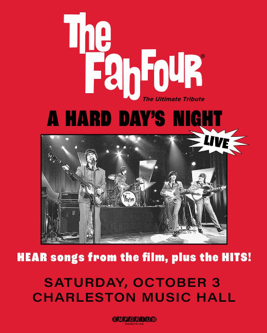 The Fab Four: A Hard Day's Night LIVE in Charleston, SC in South Carolina