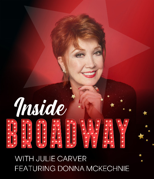 Inside Broadway with Julie Carver: Donna McKechnie in Ft. Myers/Naples